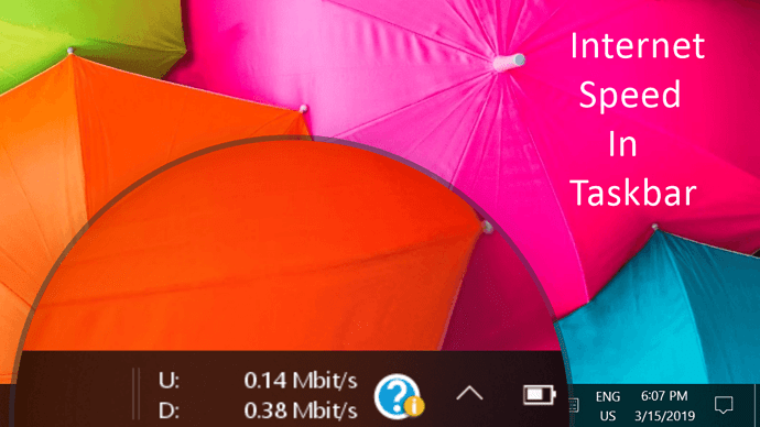 internet-speed-meter-in-taskbar-windows-fi2_4d470f76dc99e18ad75087b1b8410ea9